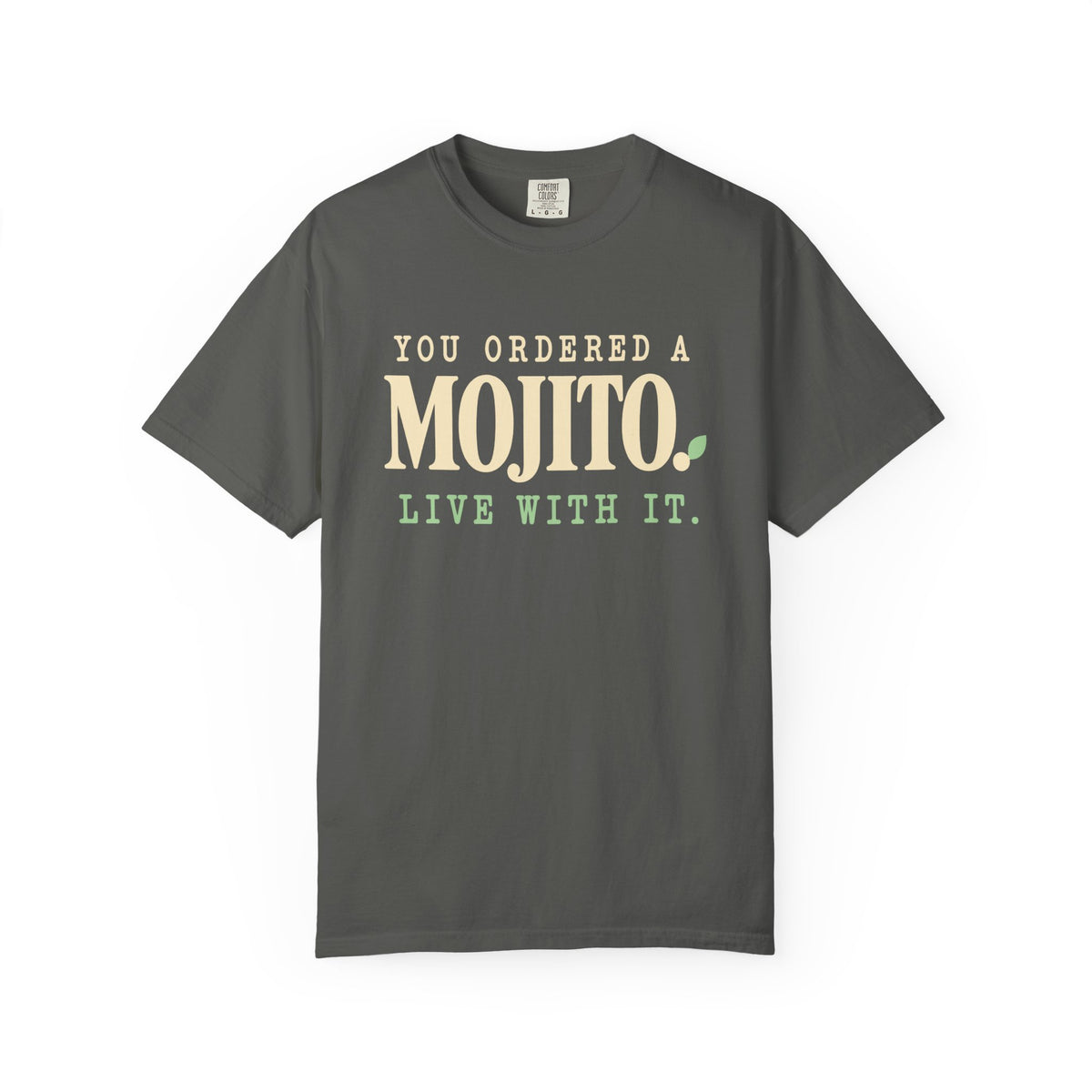Mojito Live With It T-Shirt