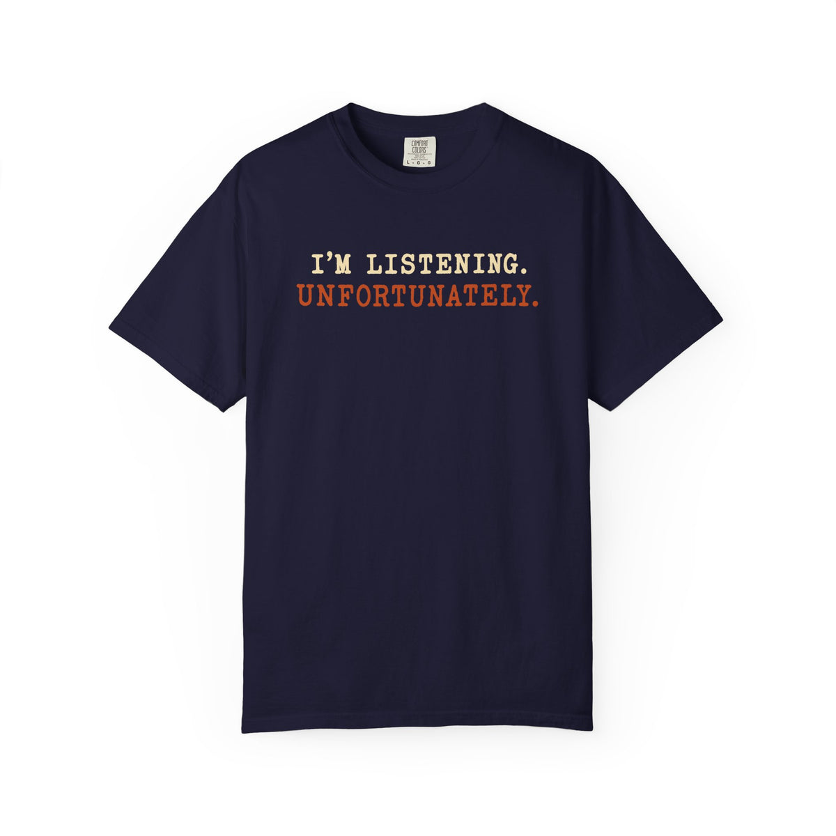 I'm Listening T-Shirt