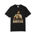 Behind The Stick T-Shirt