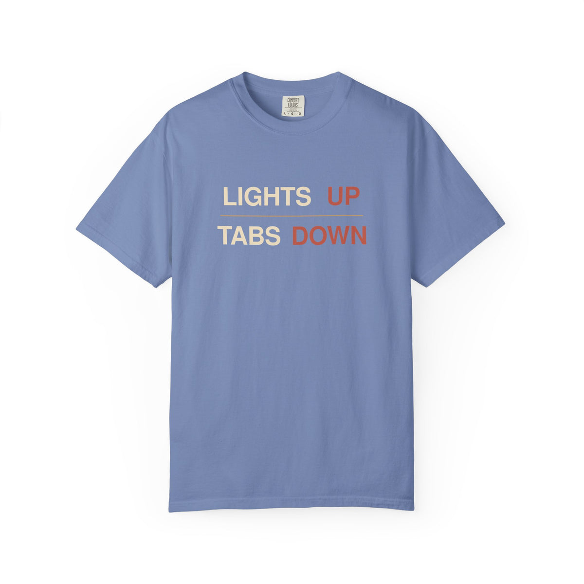 Lights Up Tabs Down T-Shirt