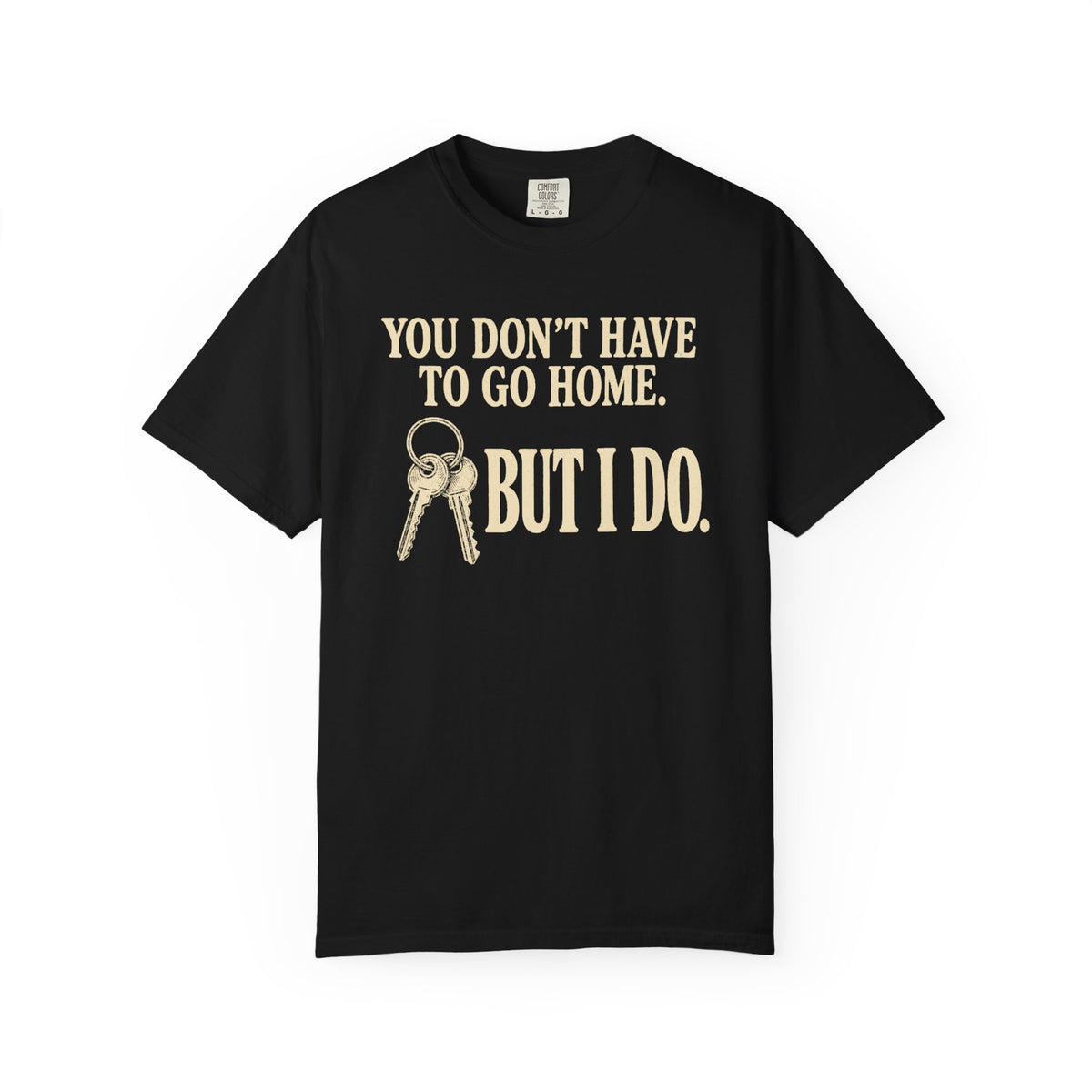 But I Do T-Shirt