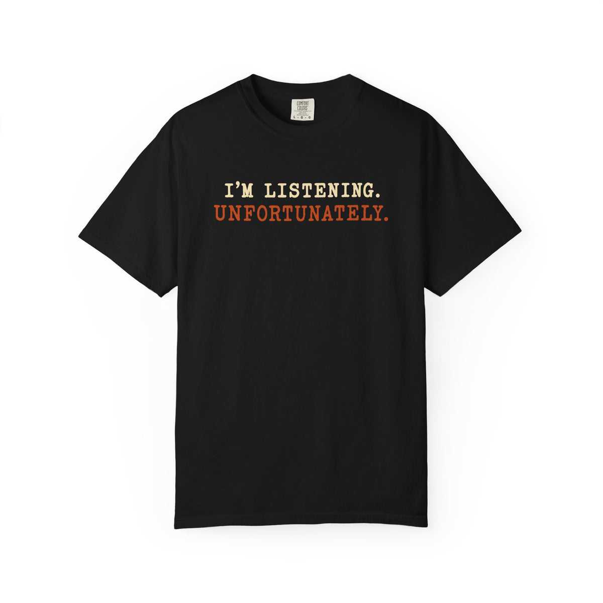 I'm Listening T-Shirt