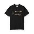 Bitters Before Feelings T-Shirt