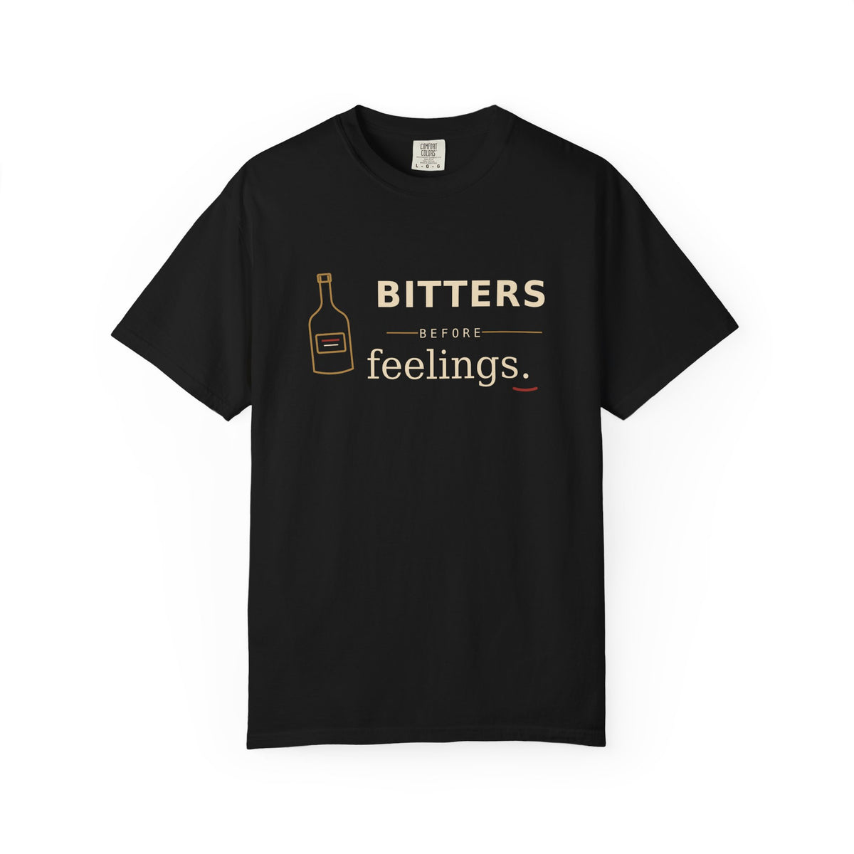 Bitters Before Feelings T-Shirt