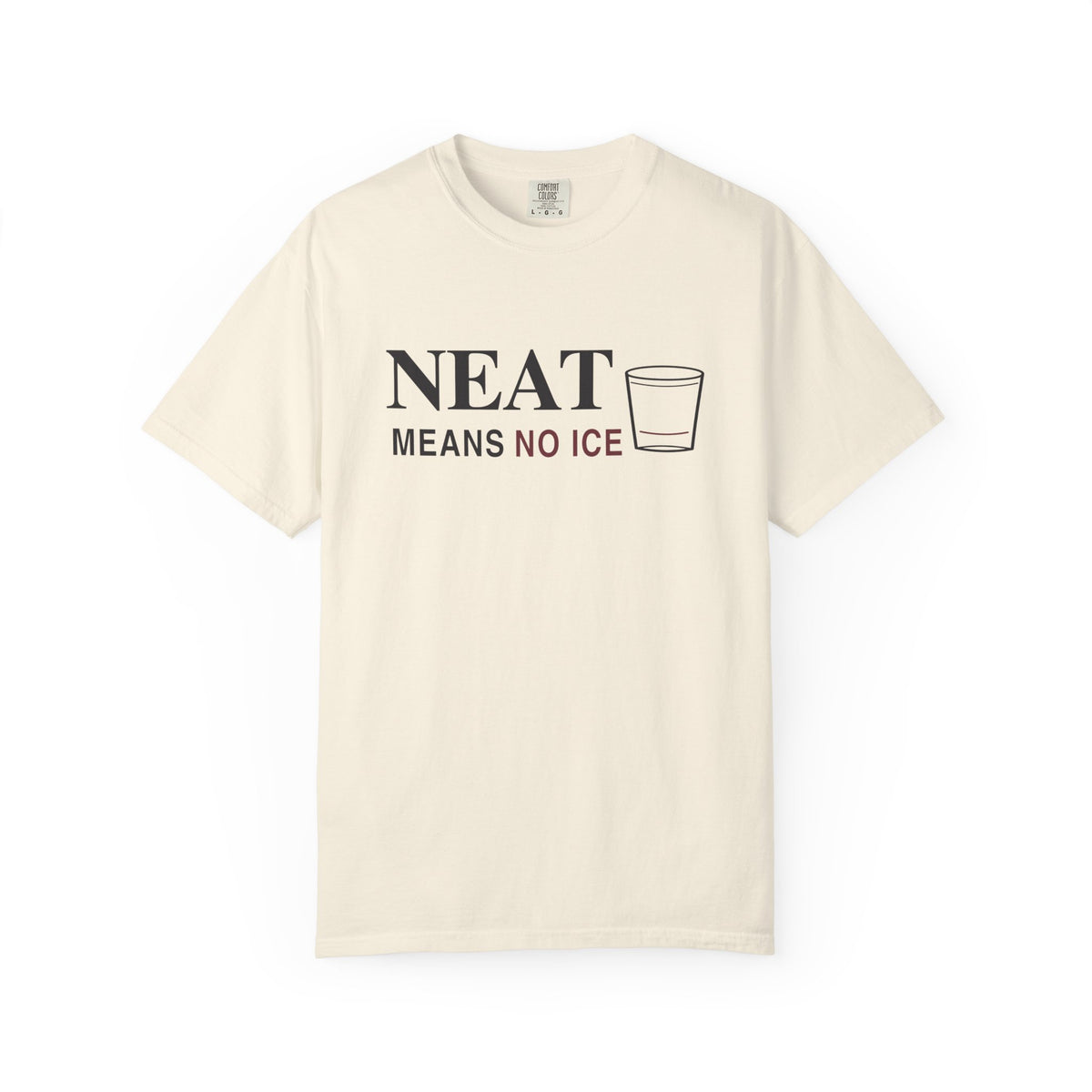 Neat Means No Ice Dark T-Shirt