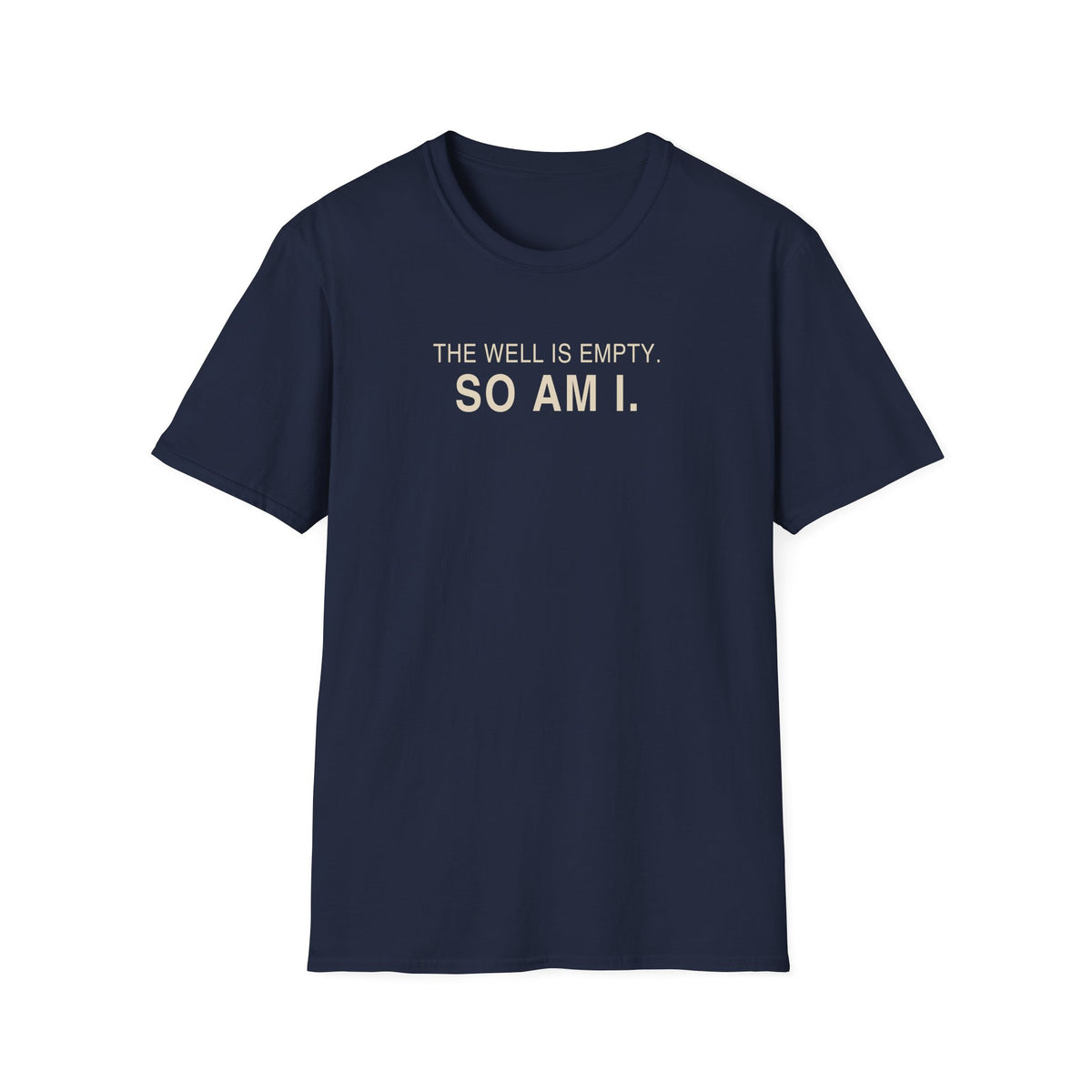 So Am I. T-Shirt