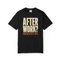 After Work T-Shirt