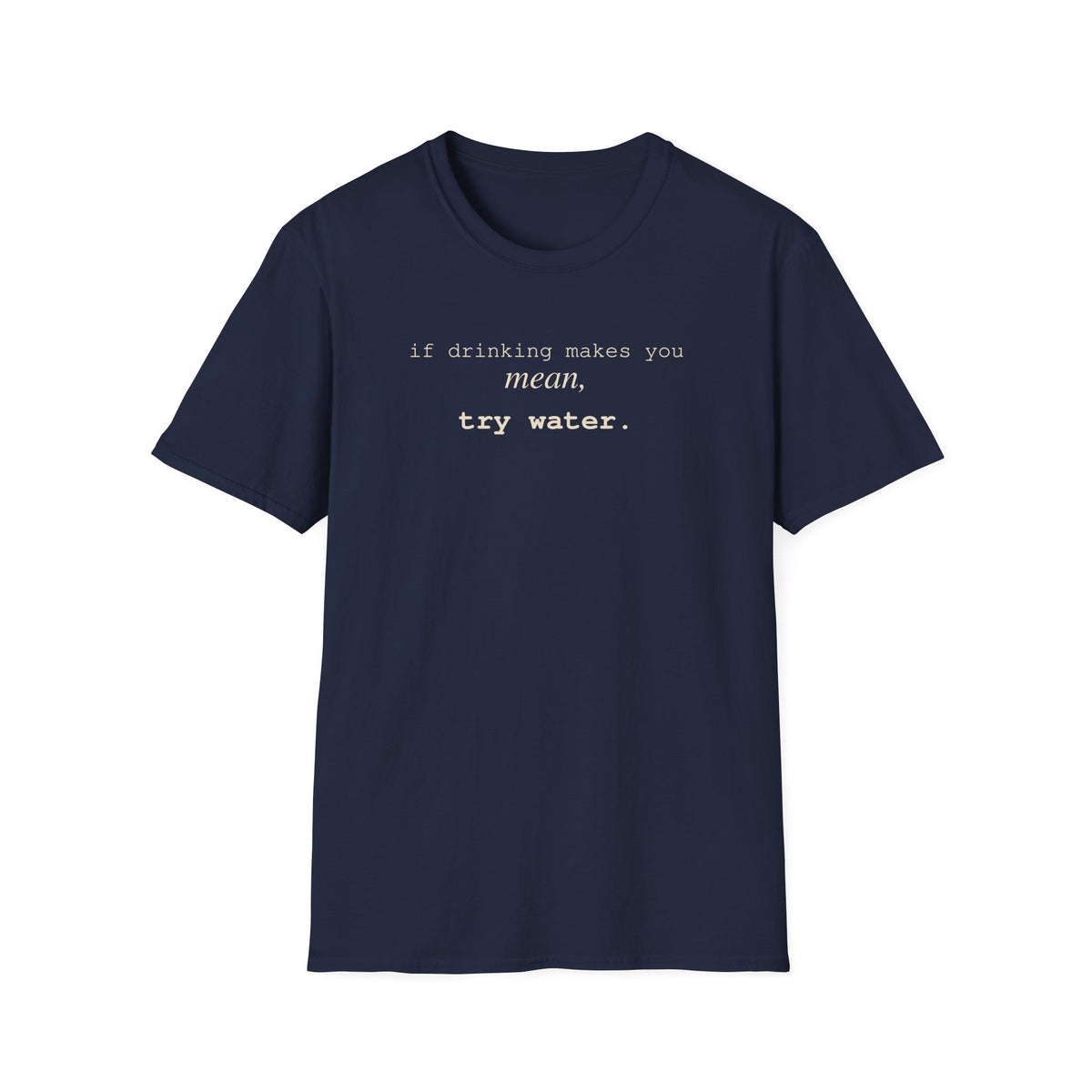 Try Water T-Shirt