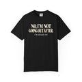 Already Out T-Shirt
