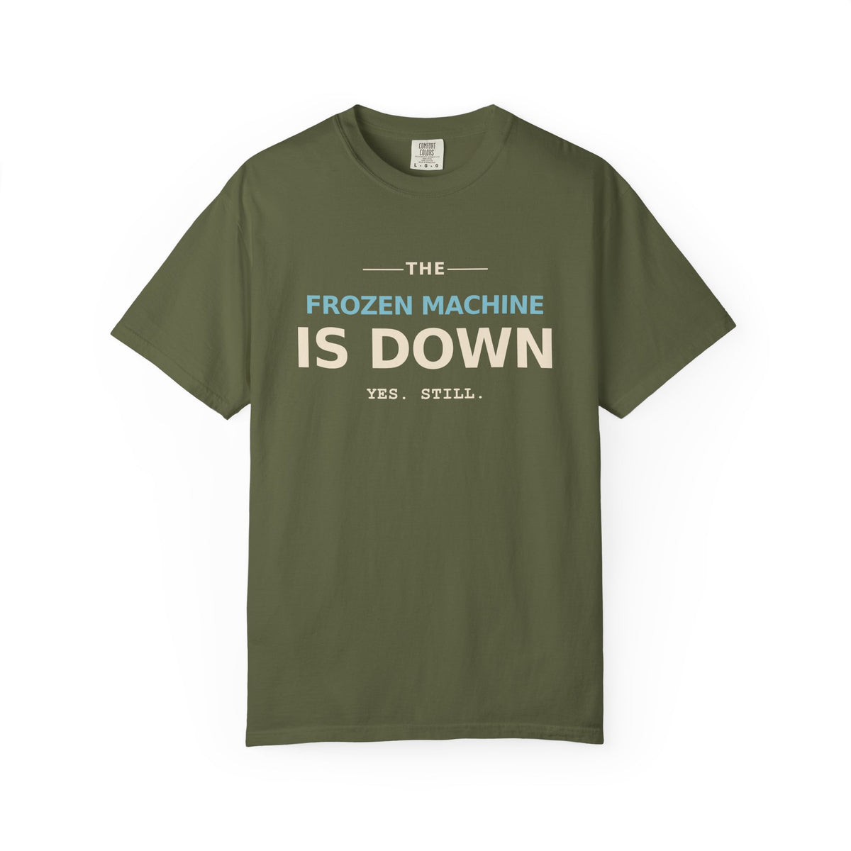 The Frozen Machine Is Down T-Shirt