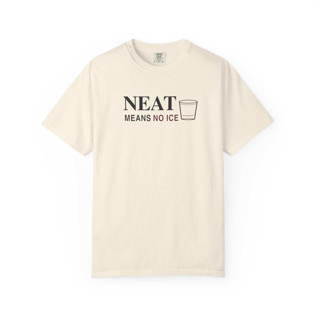 Neat Means No Ice Dark T-Shirt