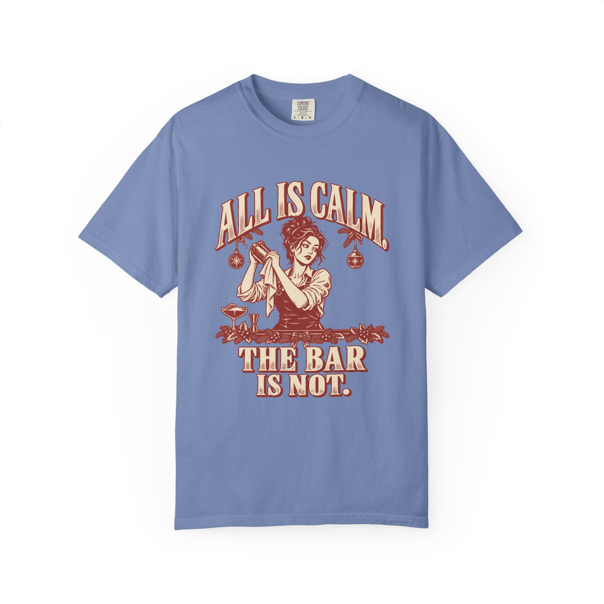 All Is Calm Female Bartender T-Shirt