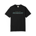 Closing Shift Archaeology T-Shirt