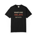 Whistling Delays T-Shirt