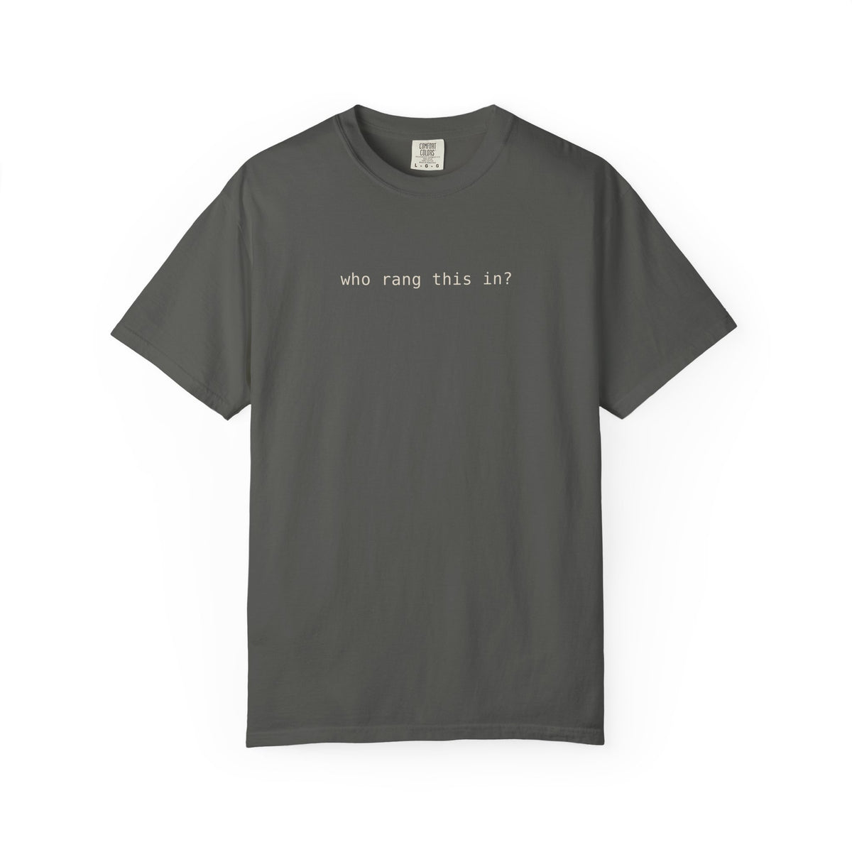 Who Rang This In T-Shirt