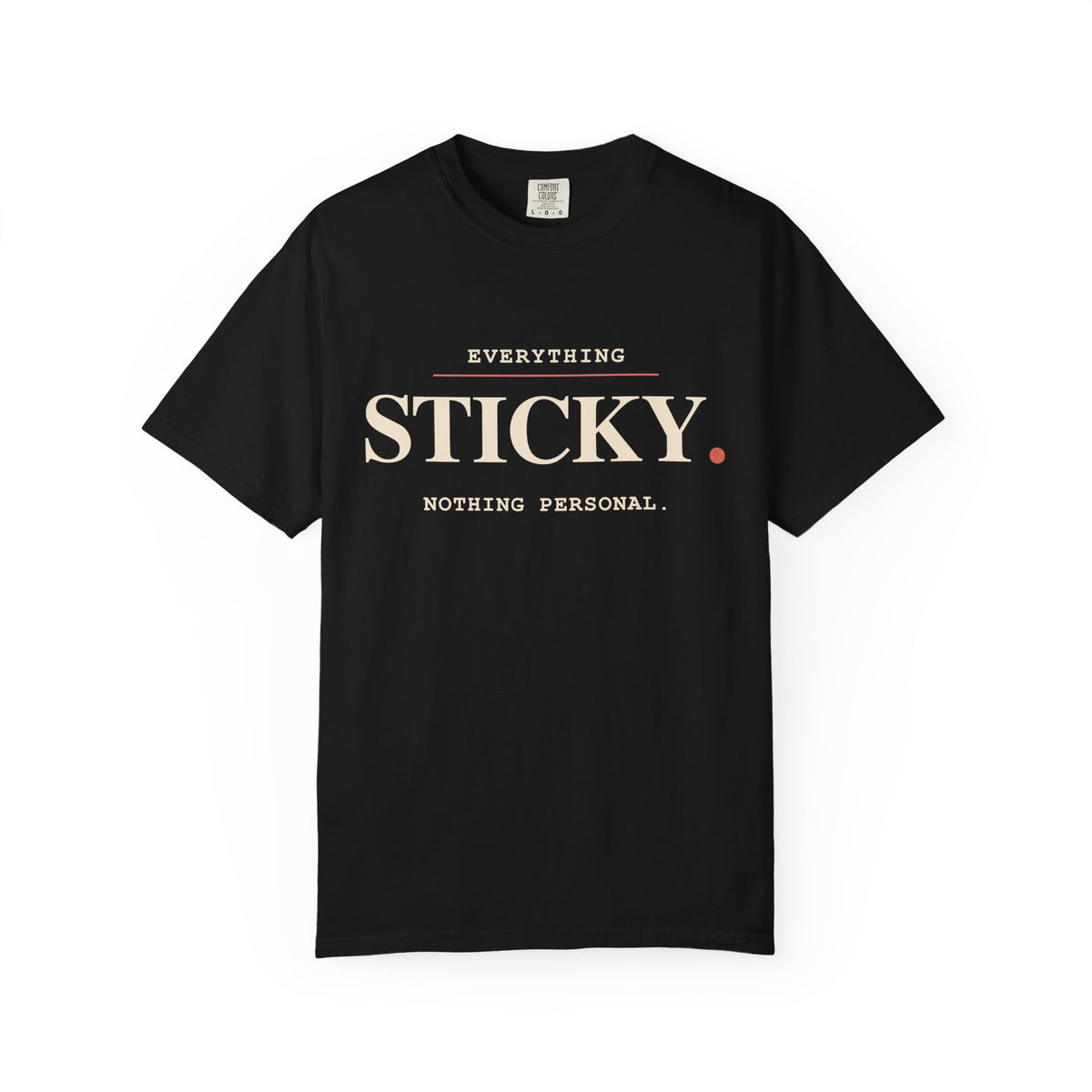 Everything Sticky Nothing Personal Dark T-Shirt