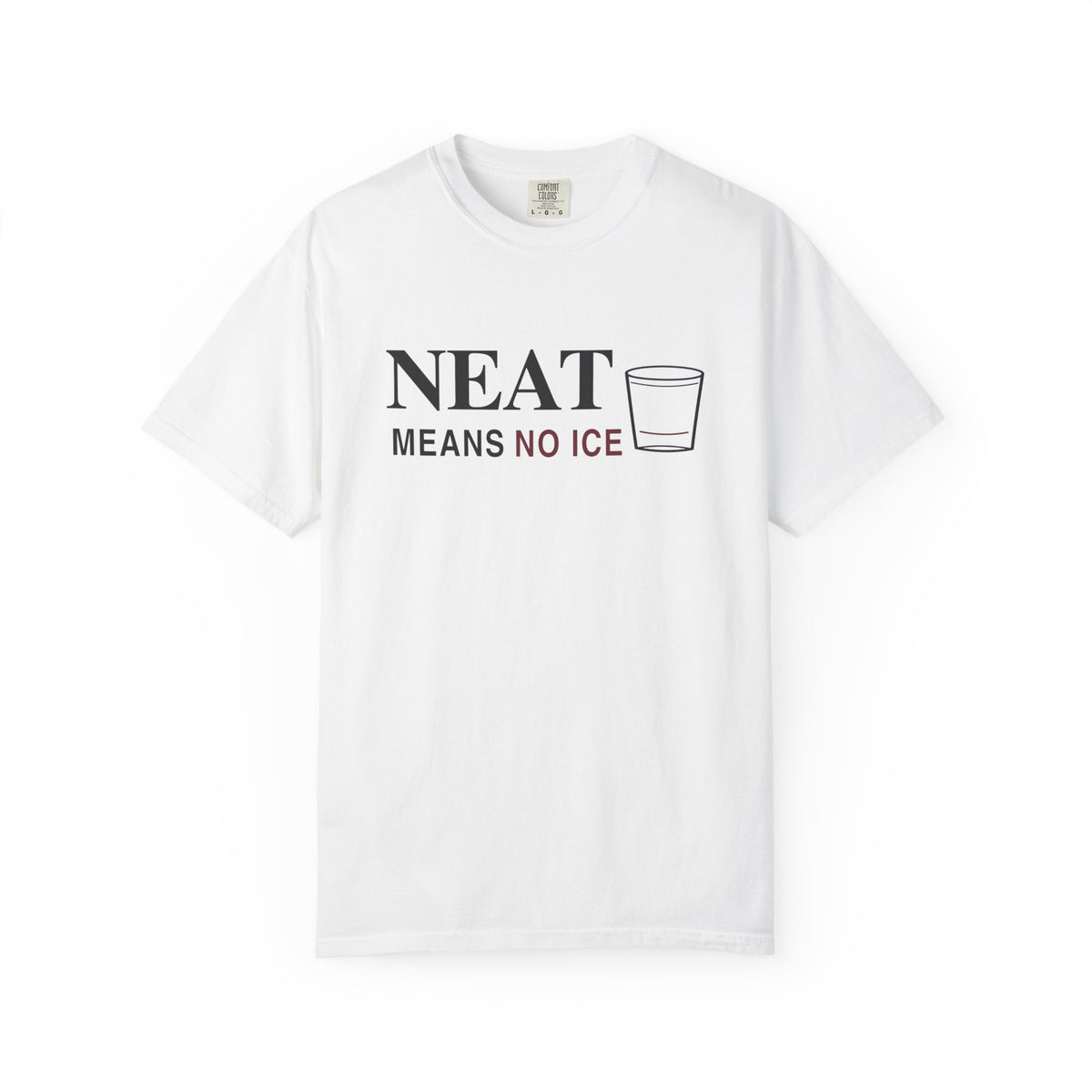 Neat Means No Ice Dark T-Shirt
