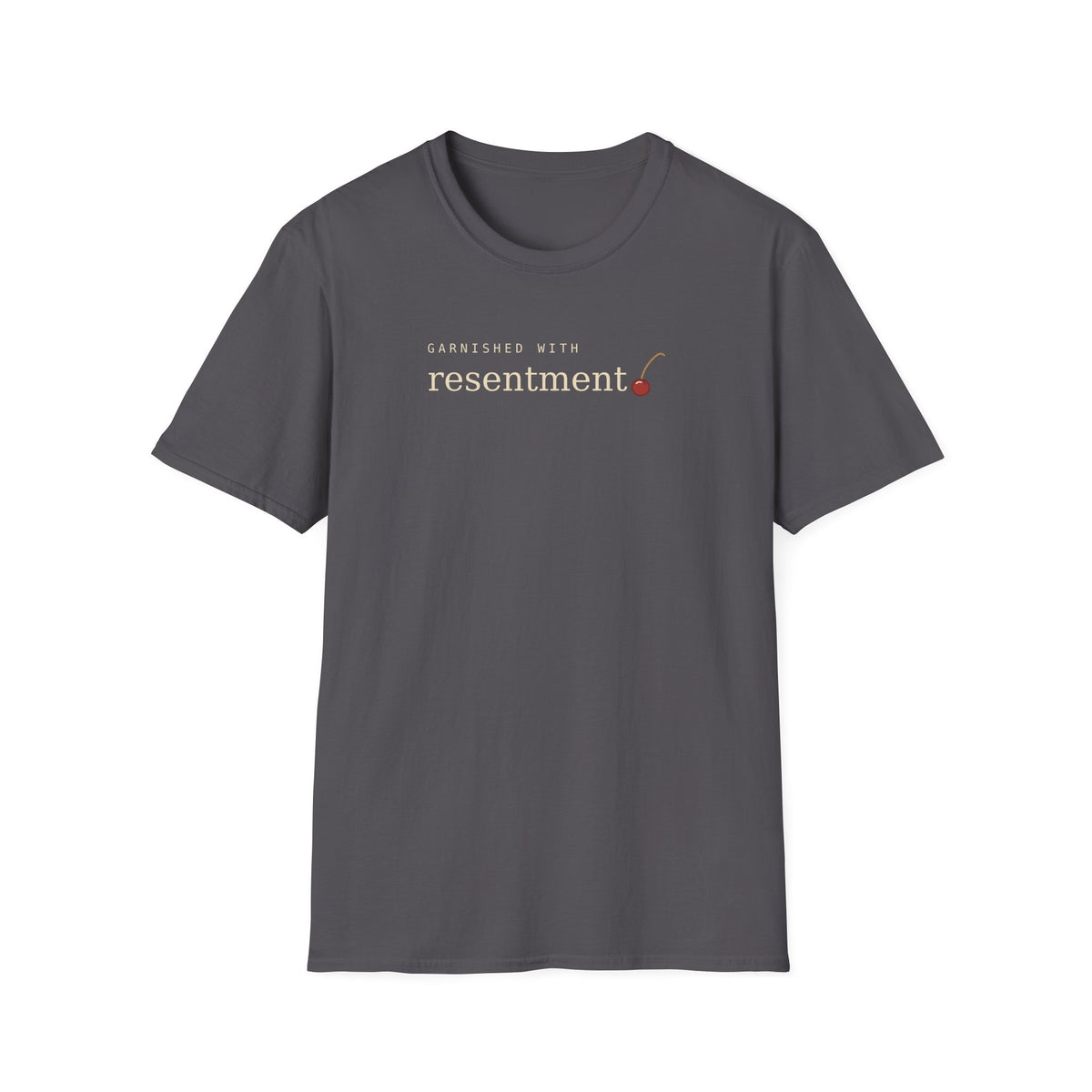 Resentment T-Shirt