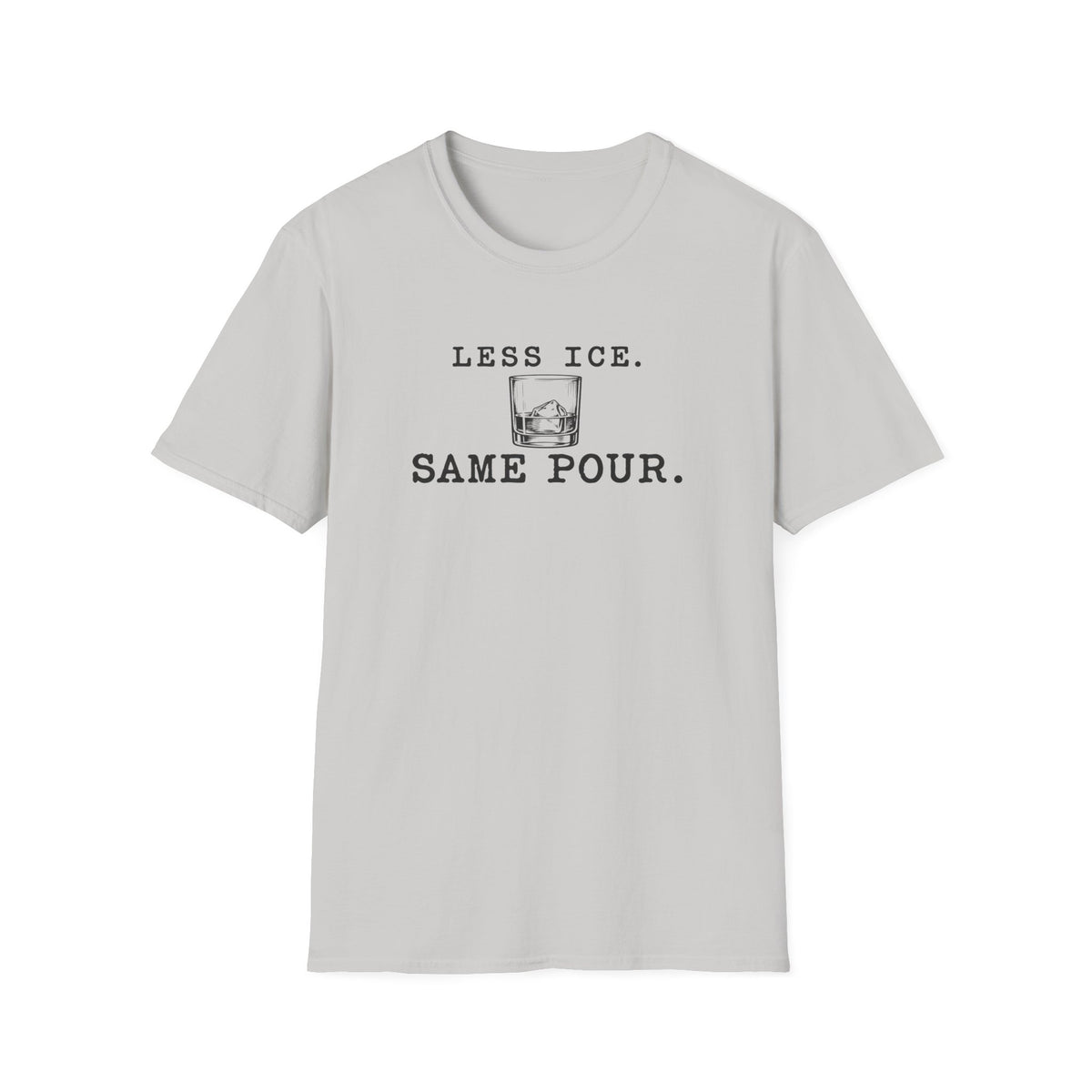 Less Ice T-Shirt