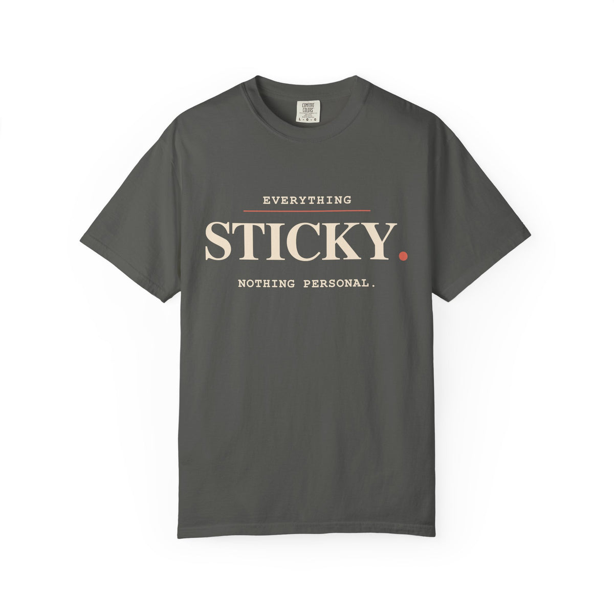 Everything Sticky Nothing Personal Dark T-Shirt