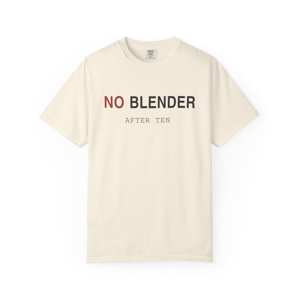 No Blender After Ten Dark T-Shirt