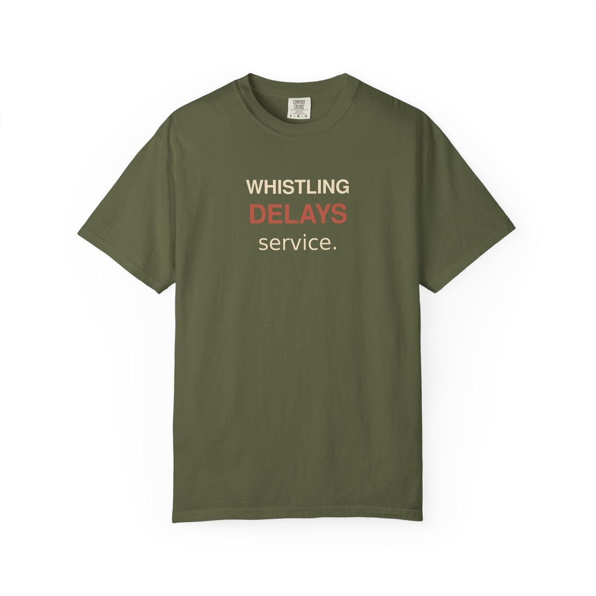 Whistling Delays Service T-Shirt