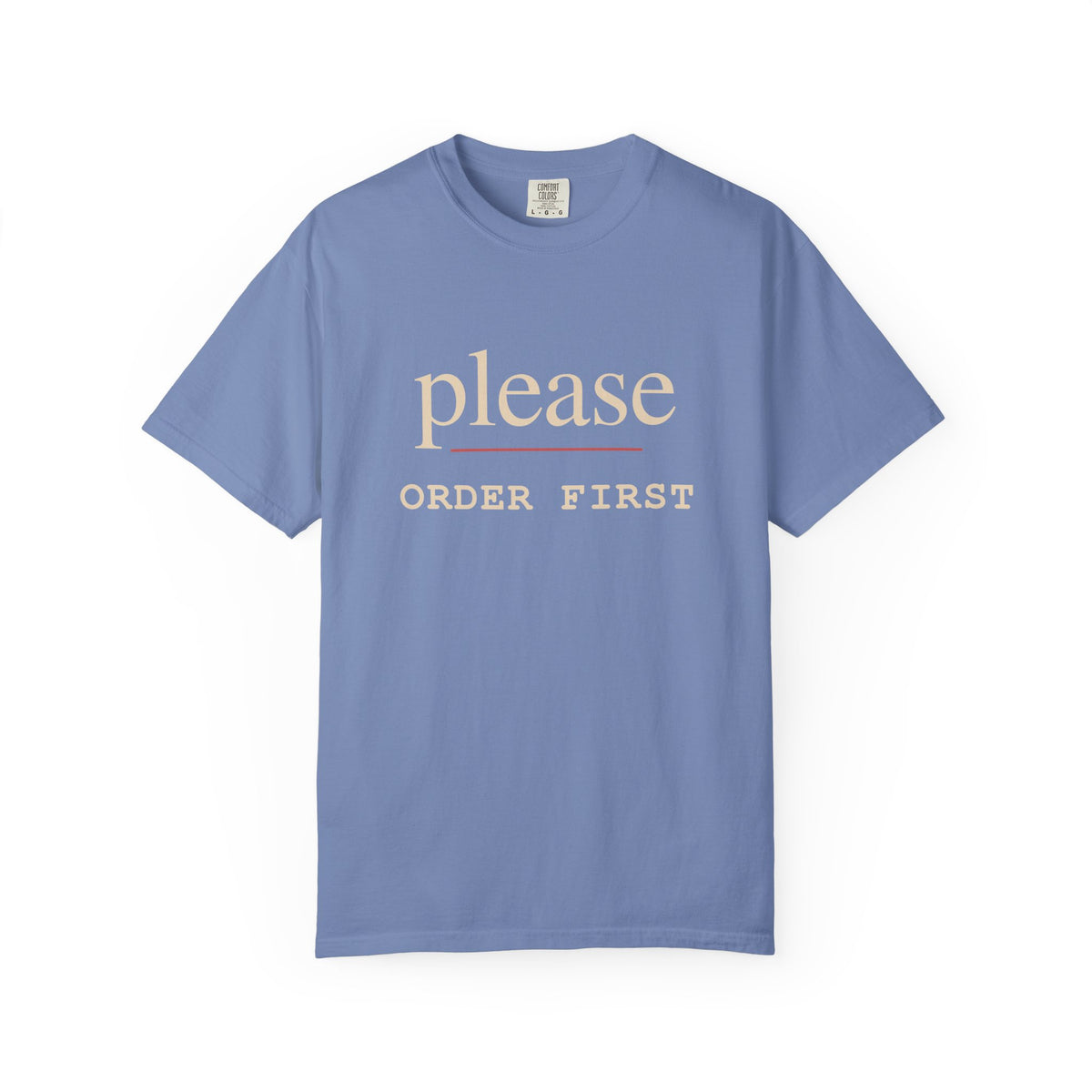Please Order First Dark T-Shirt